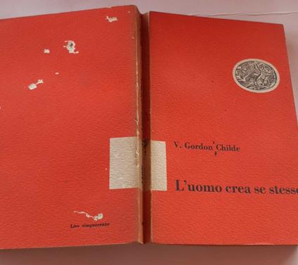 L' uomo crea se stesso - V. Gordon Childe - copertina