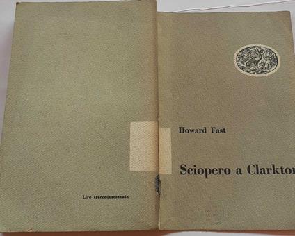Sciopero a Clarkton - Howard Fast - copertina