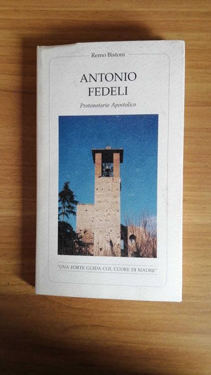 Antonio Fedeli, Protonotario Apostolico - Remo Bistoni - copertina
