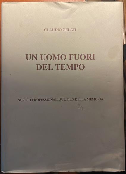 un uomo fuori del tempo - copertina