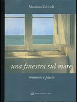 Una finestra sul mare. Memorie e poesie