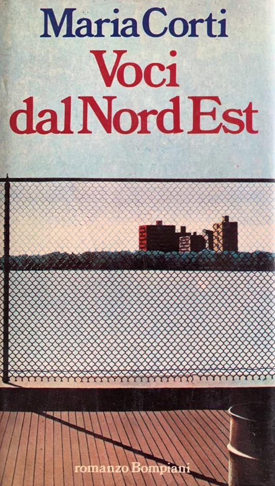 Voci dal Nord Est - Maria Corti - copertina