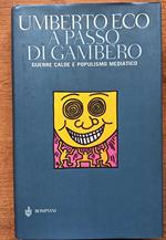 A passo di gambero. Guerre calde e populismo mediatico