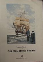 Noi due, amore e mare