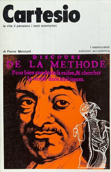 Cartesio. La vita, il pensiero, i testi esemplari - Pierre Mesnard - copertina