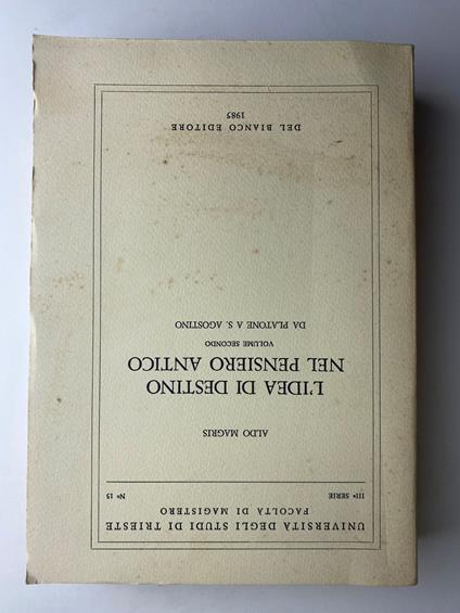 L' idea di destino nel pensiero antico. Volume 2 - Aldo Magris,Aldo Magris - copertina