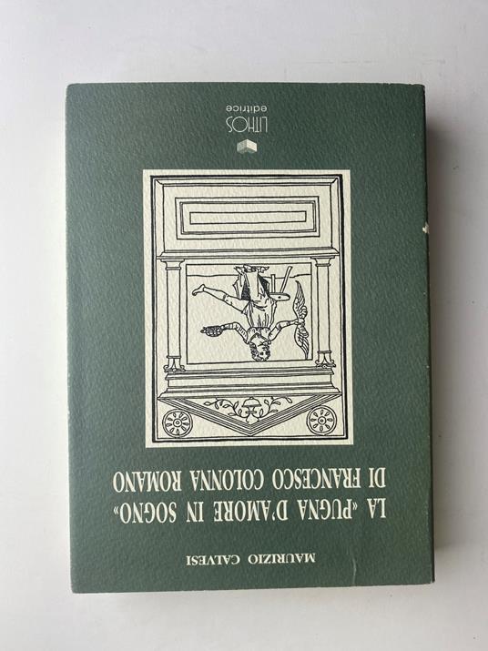 La pugna d'amore in sogno di Francesco Colonna romano - Maurizio Calvesi - copertina
