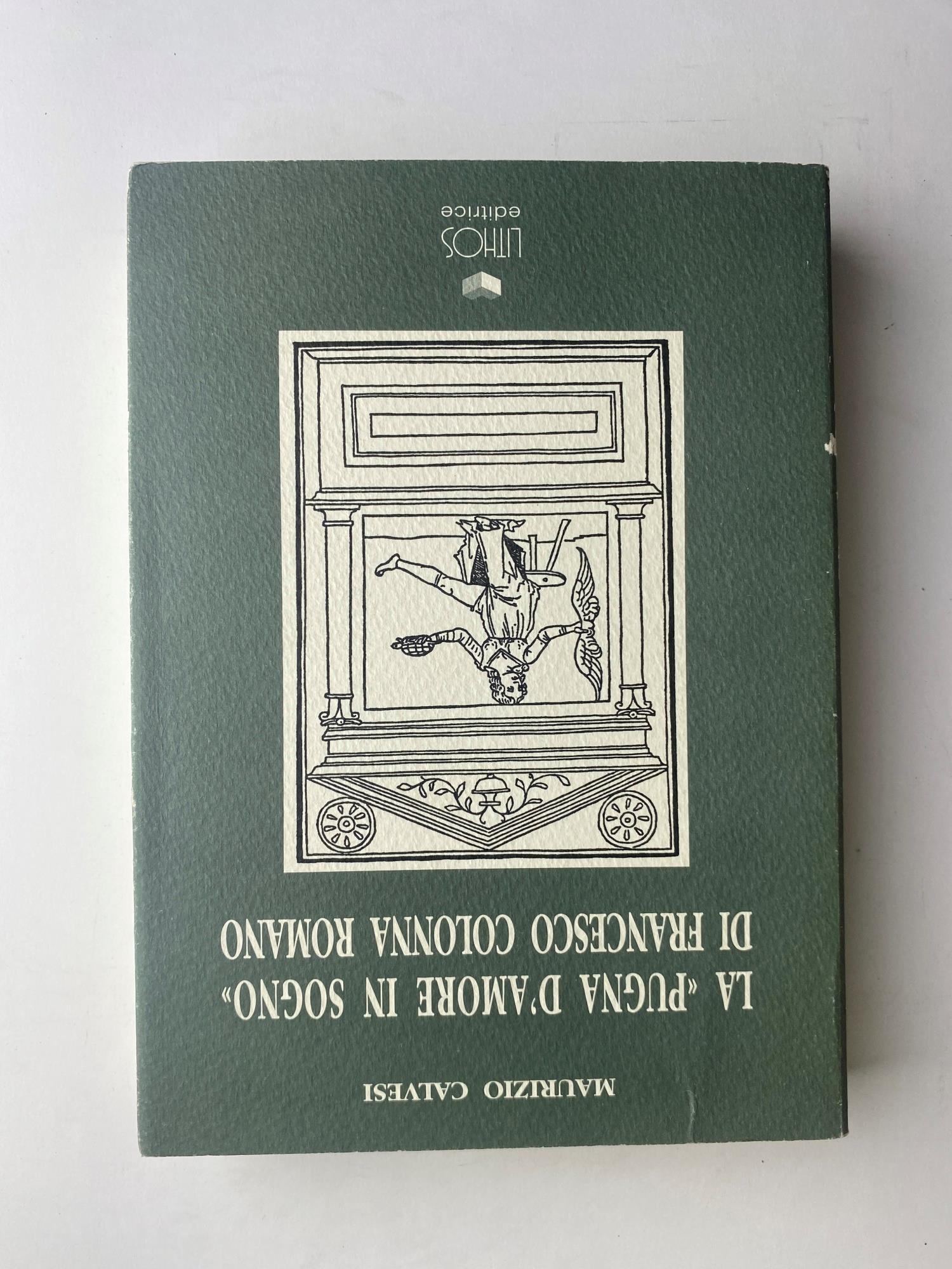 La pugna d'amore in sogno di Francesco Colonna romano
