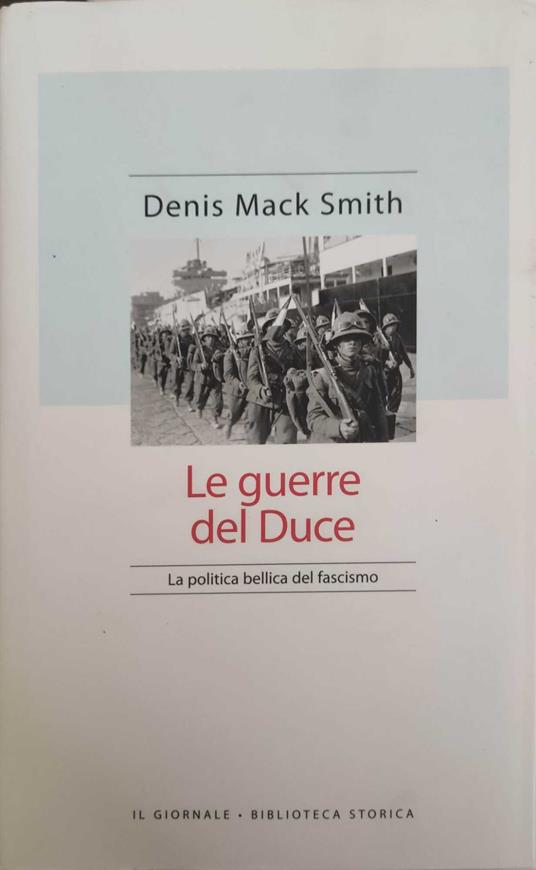 Le guerre del Duce - Denis Mack Smith - copertina