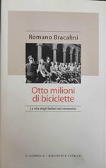 Otto milioni di biciclette