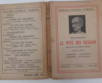 Le vite dei Cesari. Giulio Cesare, Augusto, Tiberio, Caligola. Volume 1 - C. Tranquillo Svetonio - copertina