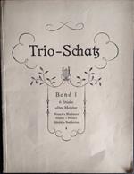 Trio - Schatz. Sammlung kleinerer Vortragsstucke