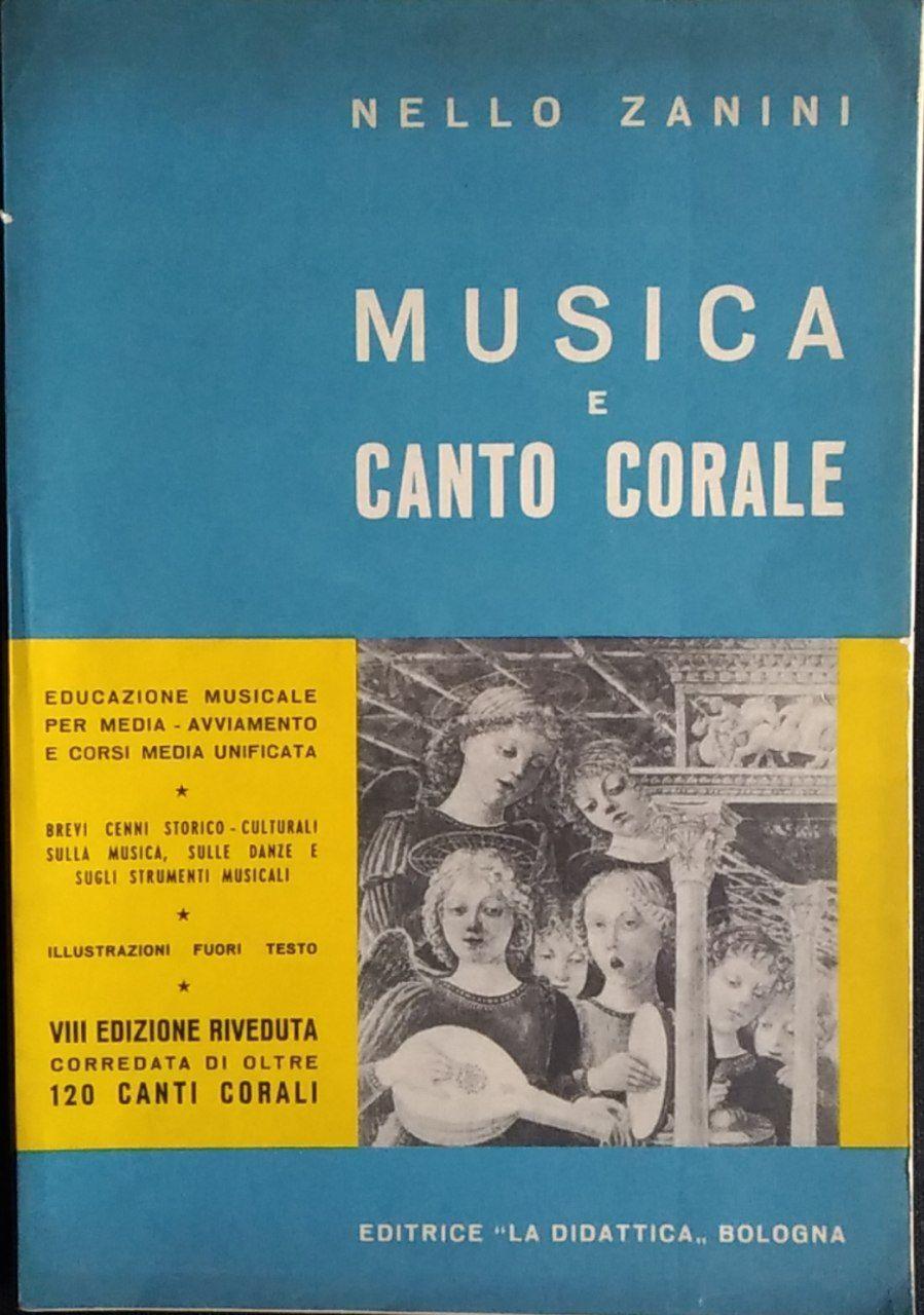 Note culturali e pratica della musica e canto corale