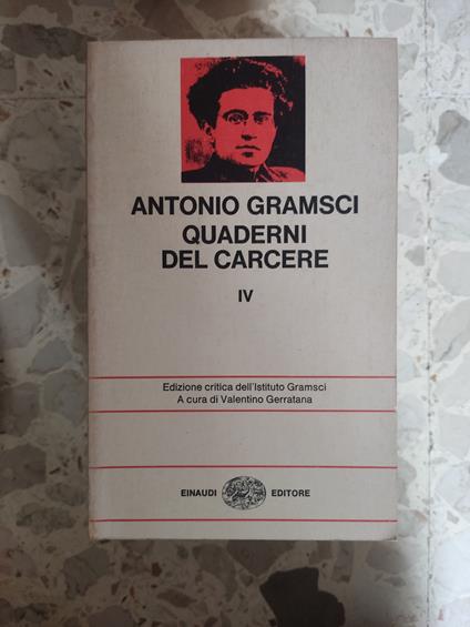 Quaderni del carcere IV - Antonio Gramsci - copertina