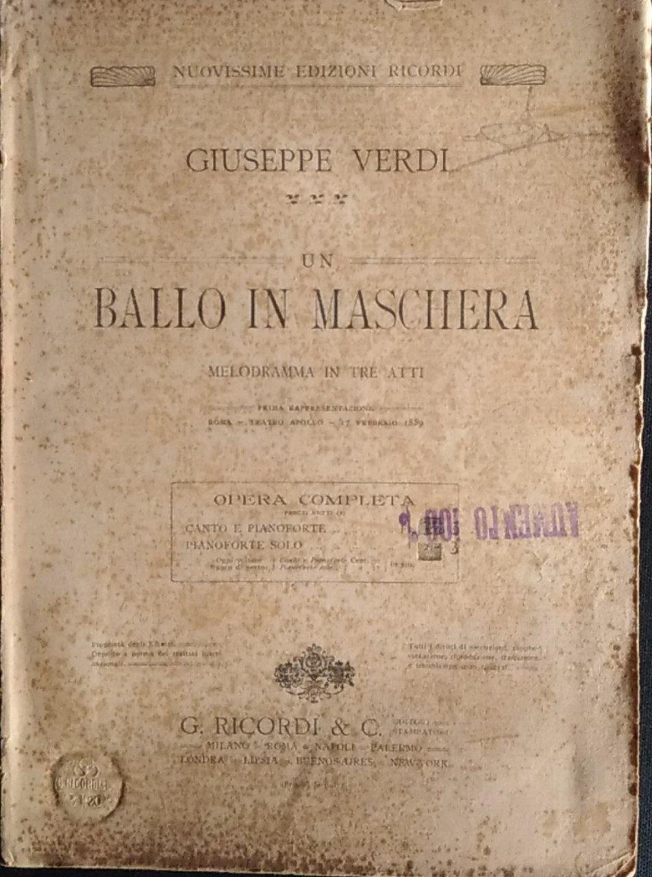 Un ballo in maschera. Melodramma in tre atti