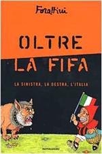 Oltre la FIFA