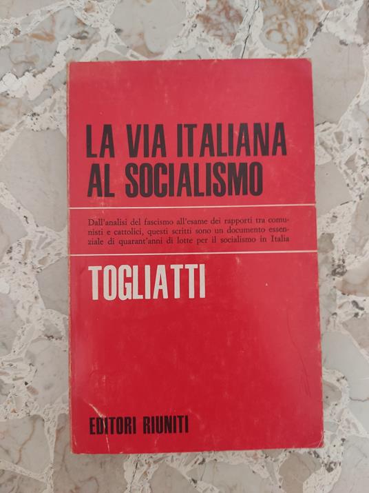 La via italiana al socialismo - Palmiro Togliatti - copertina