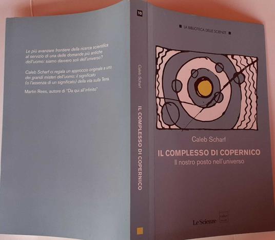 Il complesso di copernico. Il nostro posto nell'universo - copertina