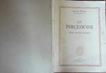 La percezione. Dalla sensazione all'oggetto