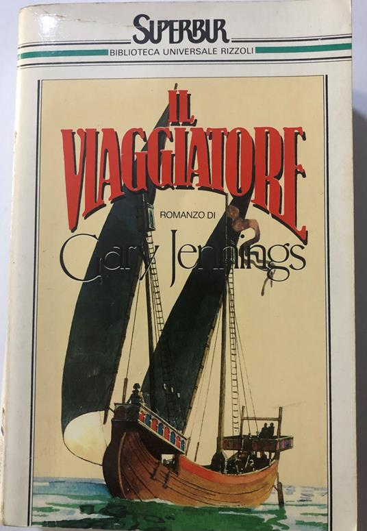 Il viaggiatore - Gary Jennings - copertina