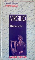 I grandi classici latini e greci. Bucoliche