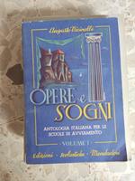 Opere e Sogni: antologia italiana per le scuole di avviamento