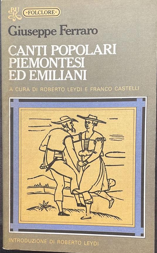 Canti popolari piemontesi ed emiliani - Giuseppe Ferraro - copertina