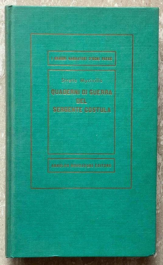 Quaderni di guerra del sergente Costula - Stratis Myrivilis - copertina