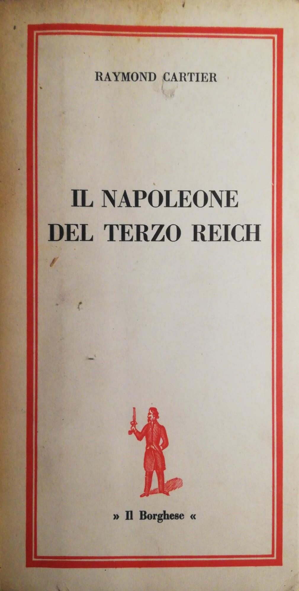 Il Napoleone del terzo Reich