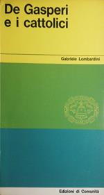 De Gasperi e i Cattolici