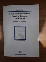 Studi sull'episcopato Pecci a Perugia (1846 - 1878 )