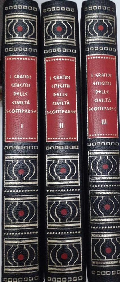 I grandi enigmi delle civiltà scomparse. Volume I II III - Paul Ulrich - copertina