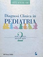 Atlante di diagnosi clinica in pediatria. Vol.2