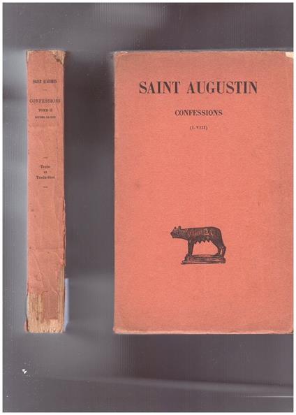 Confessions Tome 1 (I-VIII) - Tome 2 (IX-XIII) - Agostino (sant') - copertina
