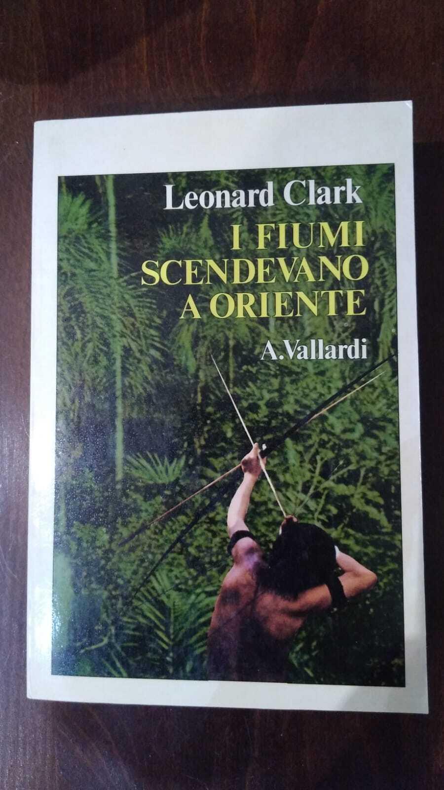 I fiumi scendevano a oriente
