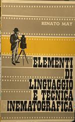 Elementi di linguaggio e tecnica cinematografica