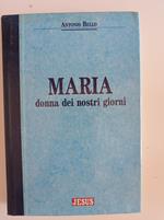 Maria donna dei nostri giorni