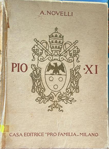Pio XI (Achille Ratti) 1857-1922 - copertina