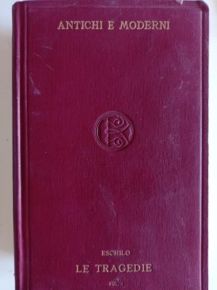 Le tragedie Vol. I - Eschilo - copertina