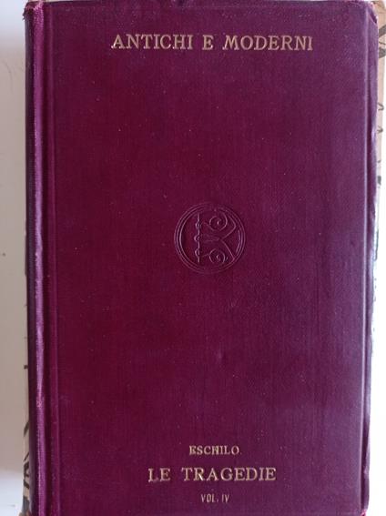 Le tragedie Vol. IV - Eschilo - copertina