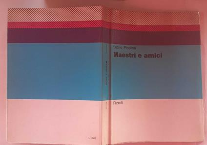 Maestri e amici - Leone Piccioni - copertina