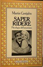 Saper ridere. Psicologia dell'umorismo