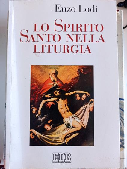 Lo spirito Santo nella liturgia - Enzo Lodi - copertina