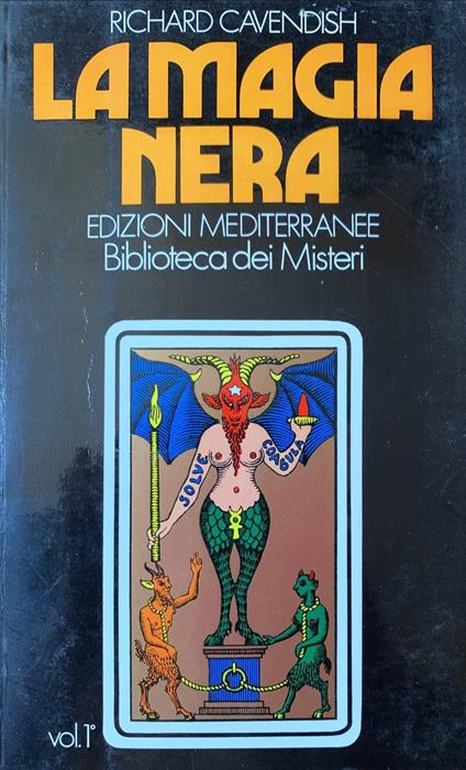 La magia nera. Volume primo - Richard Cavendish - copertina