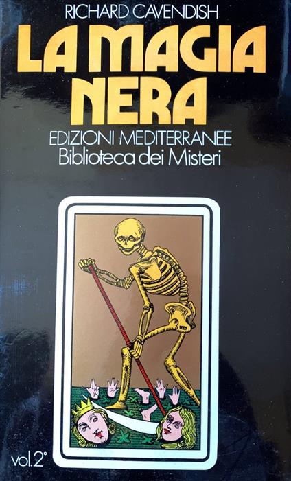 La magia nera. Volume secondo - Richard Cavendish - copertina