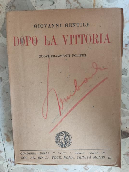 Dopo la vittoria: nuovi frammenti politici - Giovanni Gentile - copertina