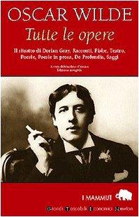 Tutte le opere - Oscar Wilde - copertina