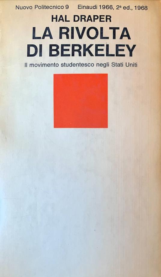 La rivolta di Berkeley. Il movimento studentesco negli Stati Uniti - Hal Draper - copertina