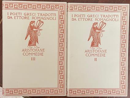 i poeti greci tradotti da ettore romagnoli ARISTOFANE COMMEDIE III E II - Aristofane - copertina