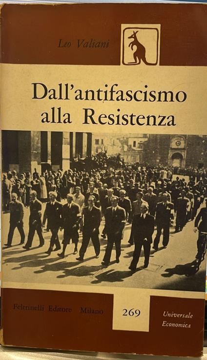 Dall'antifascismo alla Resistenza - Leo Valiani - copertina